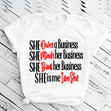 She Own A Business T-Shirt