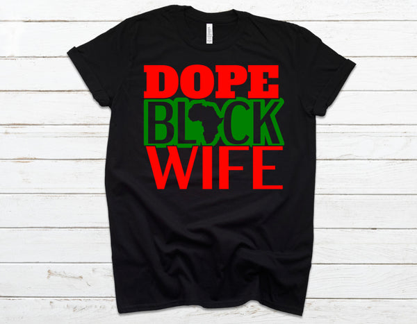 Dope Black Wife DTF transfer only