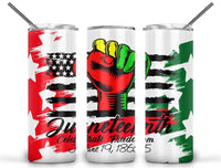 Juneteenth 20oz Tumblers