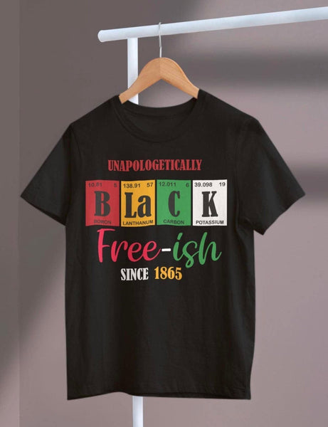 Unapologetically Black Free-ish Since 1865