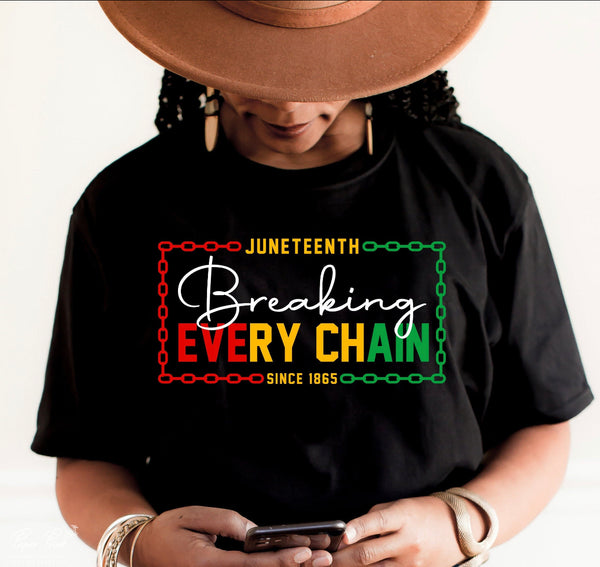 Breaking Every Chain T-Shirt