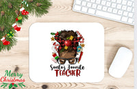 Santa’s Favorite Teacher Mouse Pad