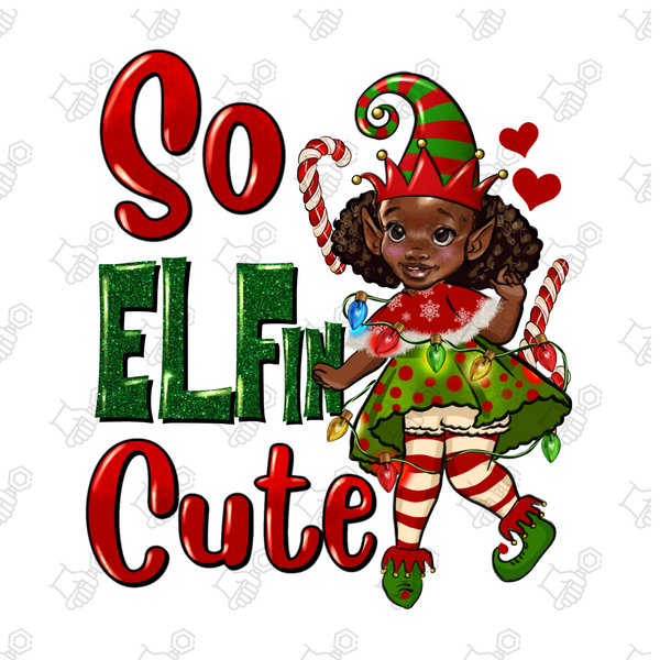 So Elfin Cute DTF Transfer Only